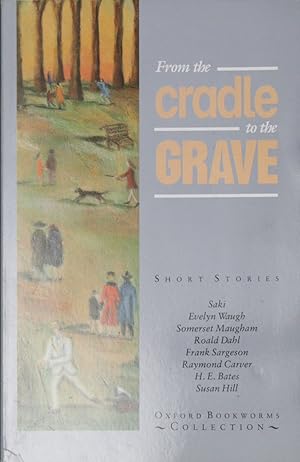 Immagine del venditore per From the cradle to the grave venduto da Librera Alonso Quijano