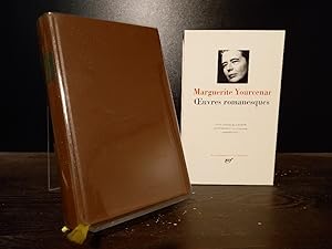 Marguerite Yourcenar. uvres romanesques. Avant-propos de l'auteur, avertissement de l'éditeur, c...