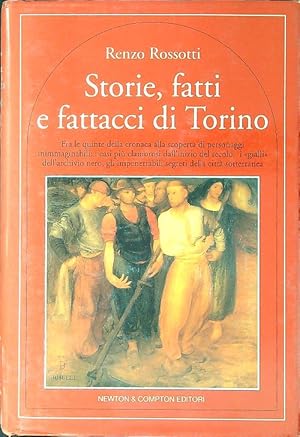 Bild des Verkufers fr Storie, fatti e fattacci di Torino zum Verkauf von Librodifaccia