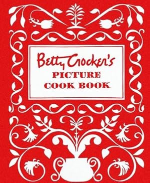 Seller image for Betty Crocker's Picture Cookbook, Facsimile Edition for sale by AHA-BUCH GmbH