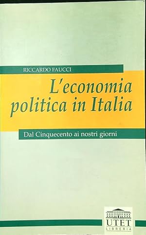 Bild des Verkufers fr L'economia politica in Italia zum Verkauf von Librodifaccia