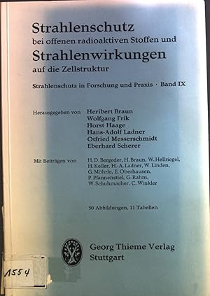 Bild des Verkufers fr Strahlenschutz bei offenen radioaktiven Stoffen und Strahlenwirkungen auf die Zellstruktur : 9. Tagung der Vereinigung deutscher Strahlenschutzrzte vom 11.-12. Okt. 1968 in Aachen. Strahlenschutz in Forschung und Praxis ; Bd. 9 zum Verkauf von books4less (Versandantiquariat Petra Gros GmbH & Co. KG)