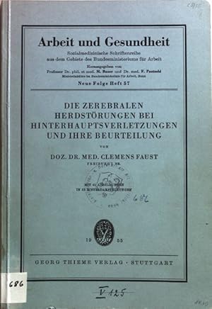 Imagen del vendedor de Die Zerebralen Herdstrungen bei Hinterhauptverletzungen und ihre Beurteilung. Arbeit und Gesundheit: sozialmedizinische Schriftenreihe aus dem Gebiete des Bundesministeriums fr Arbeit, neue Folge Heft 57 a la venta por books4less (Versandantiquariat Petra Gros GmbH & Co. KG)