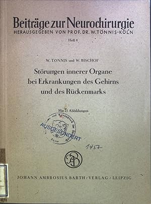 Bild des Verkufers fr Strungen innerer Organe bei Erkrankungen des Gehirns und des Rckenmarks. Beitrge zur Neurochirurgie ; H. 4 zum Verkauf von books4less (Versandantiquariat Petra Gros GmbH & Co. KG)