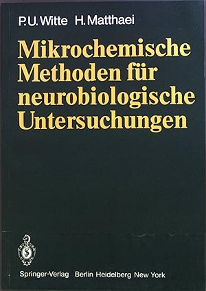 Bild des Verkufers fr Mikrochemische Methoden fr neurobiologische Untersuchungen. zum Verkauf von books4less (Versandantiquariat Petra Gros GmbH & Co. KG)