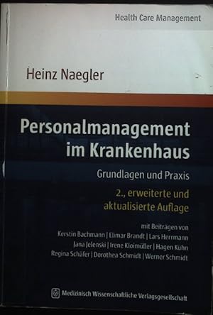 Immagine del venditore per Personalmanagement im Krankenhaus : Grundlagen und Praxis. Health care management venduto da books4less (Versandantiquariat Petra Gros GmbH & Co. KG)