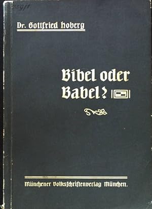 Seller image for Bibel oder Babel; Glaube und Wissen; Heft 13; for sale by books4less (Versandantiquariat Petra Gros GmbH & Co. KG)