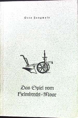 Immagine del venditore per Das Spiel vom Helmbrecht-Moar. Lebendiges Wort ; Bd. 1 venduto da books4less (Versandantiquariat Petra Gros GmbH & Co. KG)