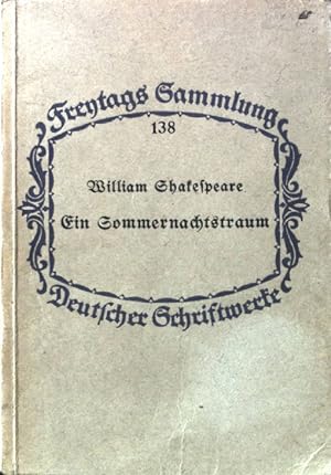 Bild des Verkufers fr Ein Sommernachtstraum; Freytags Sammlung Deutscher Schriftwerke; 138; zum Verkauf von books4less (Versandantiquariat Petra Gros GmbH & Co. KG)