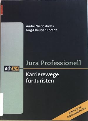 Seller image for Karrierewege fr Juristen : authentische Erfahrungsberichte. Jura professionell for sale by books4less (Versandantiquariat Petra Gros GmbH & Co. KG)