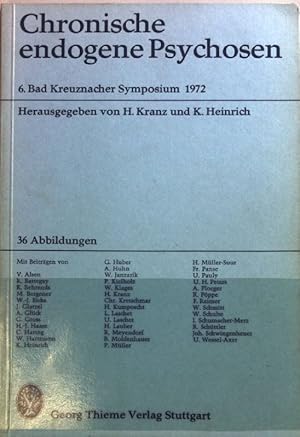 Imagen del vendedor de Chronische endogene Psychosen; 6. Bad Kreuznacher Symposium 1972. a la venta por books4less (Versandantiquariat Petra Gros GmbH & Co. KG)