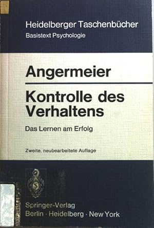 Bild des Verkufers fr Kontrolle des Verhaltens : das Lernen am Erfolg. Heidelberger Taschenbcher ; Bd. 100 : Basistext Psychologie zum Verkauf von books4less (Versandantiquariat Petra Gros GmbH & Co. KG)