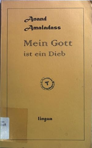 Bild des Verkufers fr Mein Gott ist ein Dieb. zum Verkauf von books4less (Versandantiquariat Petra Gros GmbH & Co. KG)