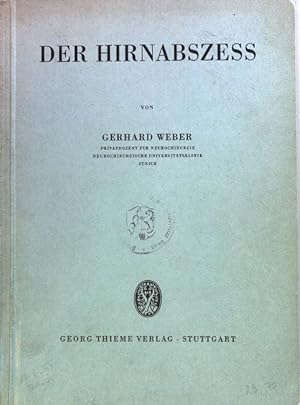 Bild des Verkufers fr Der Hirnabszess. zum Verkauf von books4less (Versandantiquariat Petra Gros GmbH & Co. KG)