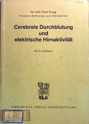 Seller image for Cerebrale Durchblutung und elektrische Hirnaktivitt. for sale by books4less (Versandantiquariat Petra Gros GmbH & Co. KG)