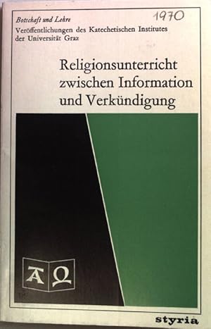Seller image for Religionsunterricht zwischen Information und Verkndigung. for sale by books4less (Versandantiquariat Petra Gros GmbH & Co. KG)