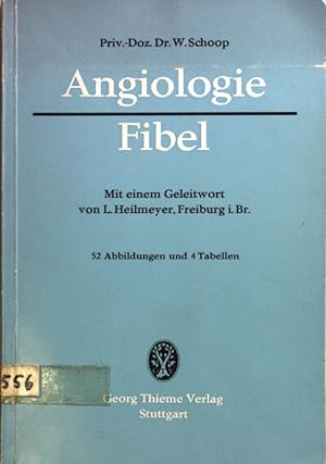 Bild des Verkufers fr Angiologie-Fibel. zum Verkauf von books4less (Versandantiquariat Petra Gros GmbH & Co. KG)