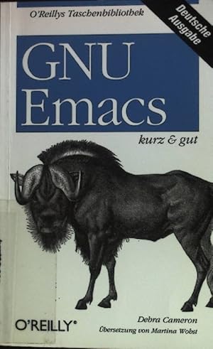 Bild des Verkufers fr GNU Emacs - kurz & gut. O'Reillys Taschenbibliothek zum Verkauf von books4less (Versandantiquariat Petra Gros GmbH & Co. KG)
