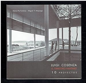 Luigi Cosenza. El territorio habitable. 10 proyectos.