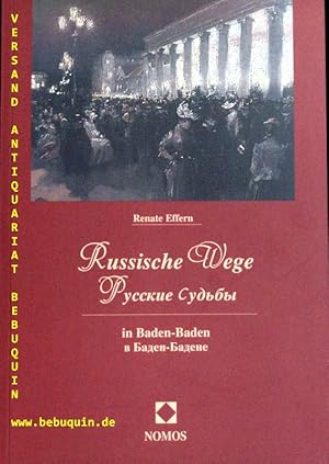 Seller image for Russische Wege in Baden-Baden. = Russkie sud'by v Baden-Badene. for sale by Antiquariat Bebuquin (Alexander Zimmeck)