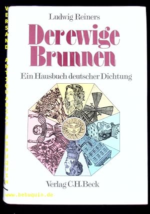 Bild des Verkufers fr (Hrsg.) Der ewige Brunnen. Ein Hausbuch deutscher Dichtung. zum Verkauf von Antiquariat Bebuquin (Alexander Zimmeck)