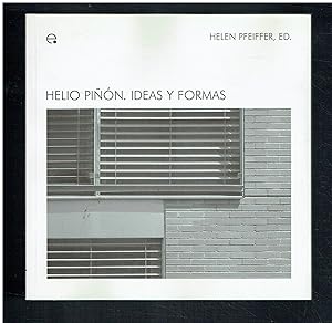 Helio Piñón. Ideas y formas.