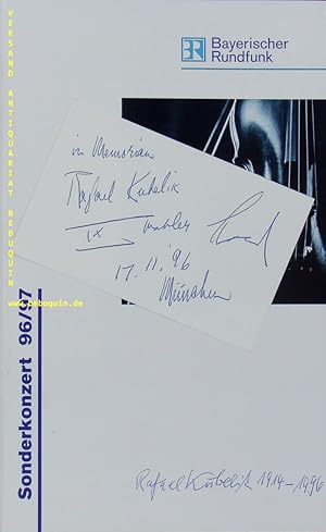 Seller image for eigenhndig datierte und signierte Autogrammkarten: in Memorian Rafael Kubelik (1914 - 1996). Mit dem Symphonieorchester des BR. for sale by Antiquariat Bebuquin (Alexander Zimmeck)