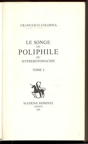 Image du vendeur pour Le songe de Poliphile ou Hypnrotomachie. (Due volumi) mis en vente par Libreria antiquaria Atlantis (ALAI-ILAB)