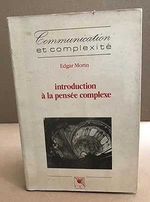 Introduction à la pensée complexe