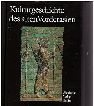 Bild des Verkufers fr Kulturgeschichte des alten Vorderasiens zum Verkauf von Bcherpanorama Zwickau- Planitz