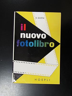 Guida S. Il nuovo fotolibro. Hoepli 1959.