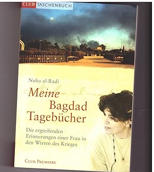 Seller image for Meine Bagdad- Tagebcher. Die ergreifenden Erinnerungen einer Frau in den Wirren des Krieges for sale by Bcherpanorama Zwickau- Planitz