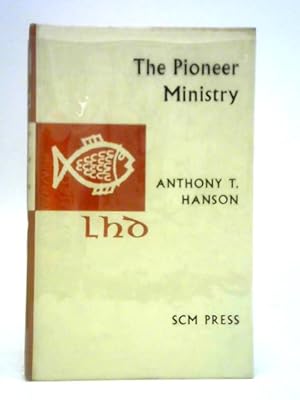 Immagine del venditore per The Pioneer Ministry venduto da World of Rare Books