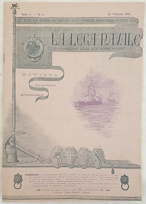 LA LEGA NAVALE ORGANO DELLA LEGA NAVALE ITALIANA ANNO II - N. 4 28 FEBBRAIO 1899,