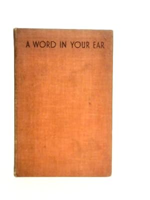 Bild des Verkufers fr A Word in Your Ear zum Verkauf von World of Rare Books