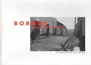 BORNOS HACIA LA SIERRA - CONCURSO DE IDEAS