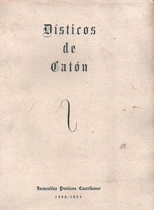 DÍSTICOS DE CATON. INCUNABLES POETICOS CASTELLANOS III: TRASLACION DEL DOCTOR EBATÓN (1490)
