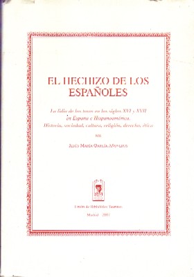 EL HECHIZO DE LOS ESPAÑOLES.