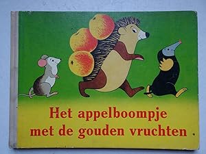 Image du vendeur pour Het appelboompje met de gouden vruchten. mis en vente par Antiquariaat De Boekenbeurs