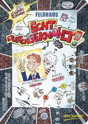 Bild des Verkufers fr Echt durchgeknallt! : Ein Comic-Roman zum Verkauf von Smartbuy