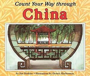 Imagen del vendedor de Count Your Way through China a la venta por Reliant Bookstore