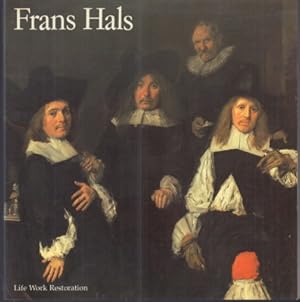 Seller image for Frans Hals. Life Work Restoration. for sale by Antiquariat Jenischek