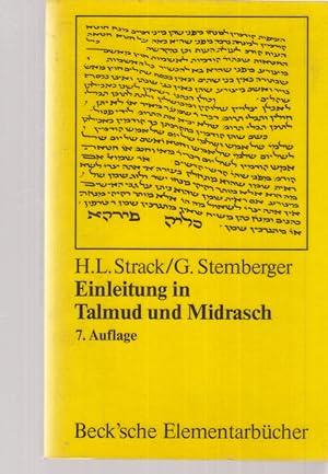 Imagen del vendedor de Einleitung in Talmud und Midrasch. Hermann L. Strack ; Gnter Stemberger / Beck'sche Elementarbcher. a la venta por Fundus-Online GbR Borkert Schwarz Zerfa