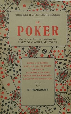 Image du vendeur pour LE POKER. Rgles compltes et commentaires. L'Art de gagner au Poker. mis en vente par Antiquariat Ursula Hartmann