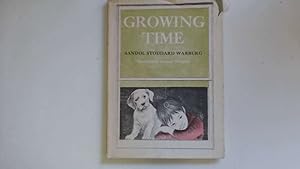 Imagen del vendedor de Growing Time a la venta por Goldstone Rare Books