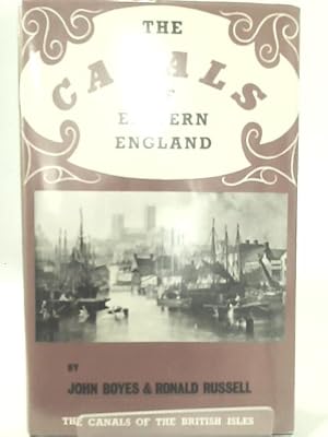 Imagen del vendedor de The Canals of Eastern England (Russell's Canal's Series) a la venta por World of Rare Books