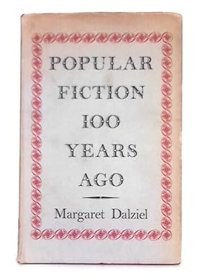 Immagine del venditore per Popular Fiction 100 Years Ago, an Unexplored Tract of Literary History venduto da World of Rare Books