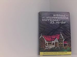 Seller image for achtung - sturmwarnung hurricane - 23.00 uhr for sale by Book Broker