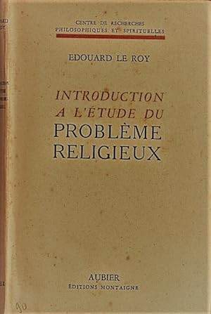Introduction à l'étude du problème religieux