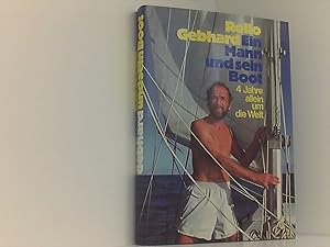 Gebhard ein mann und sein Boot 4 Jahre allein um die Welt, Bertelsmann 1980, 271 Seiten, bebildert